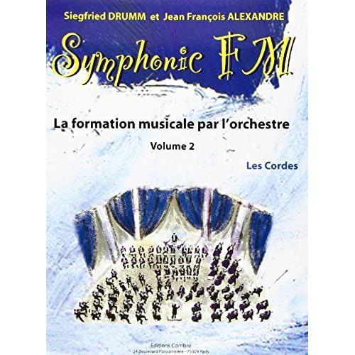 Symphonic Fm Vol.2 : Eleve : Les Cordes --- Formation Musicale