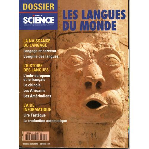 Pour La Science Édition Française De Scientific American - Les Langues Du Monde - Dossier Hors Série - Octobre 1997