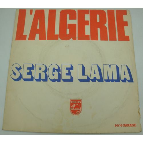 Serge Lama L'algérie/Mon Ami Mon Maitre Sp 7" 1975 Philips