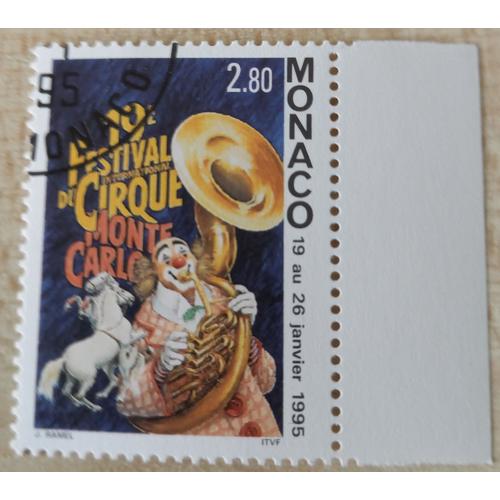 Timbre Oblitéré De Monaco Consacré Au 19ème Festival International Du Cirque De Monte Carlo De 1995.
