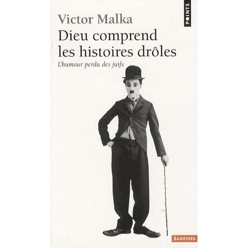 Dieu Comprend Les Histoires Drôles - L'humour Perdu Des Juifs