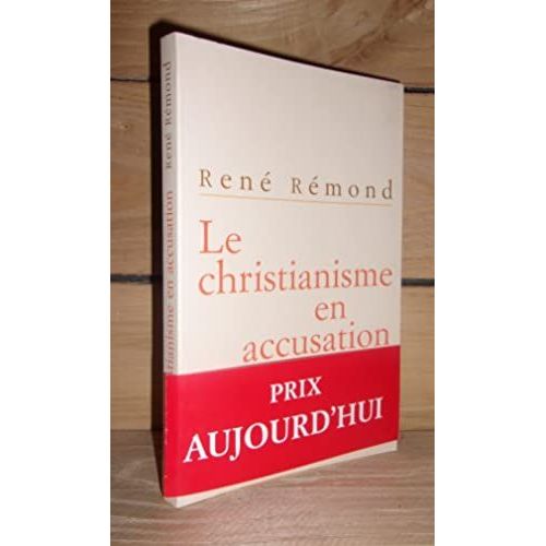 Le Christianisme En Accusation : Entretiens Avec Marc Leboucher