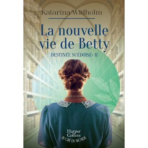 La Nouvelle Vie De Betty