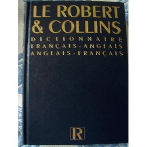 Le Robert & Collins Dictionnaire Français Anglais - Anglais Français