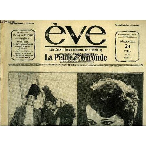 Eve N° 343 - Sur Les Fortifs D Autrefois : M. Aimé Simon Girard Et Mlle Damia, Mlle Jacqueline Forzane, La Gisèle De L Ile Enchantée, Une Fête De L Association Des Anciennes Élèves Du Lycée De Jeunes(...)