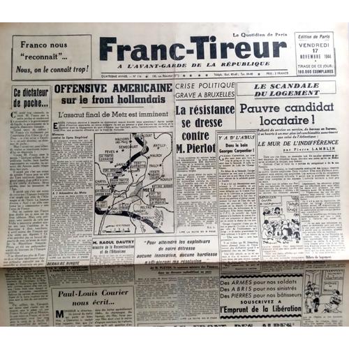 39-45 : Vieux Journal Authentique Et Complet "Franc-Tireur" Du 17 Novembre 1944 (Sur Le Front Des Alpes, Pellos)