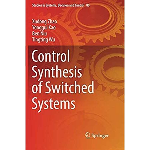 Control Synthesis Of Switched Systems