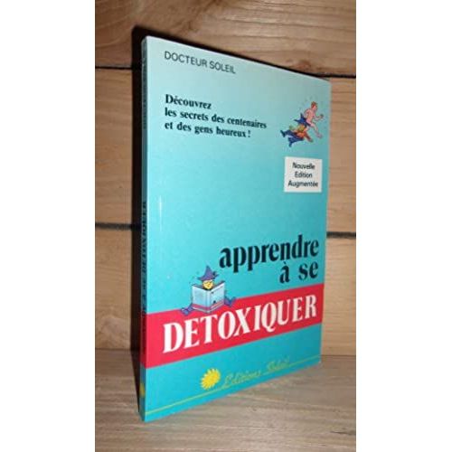 Apprendre A Se Detoxiquer