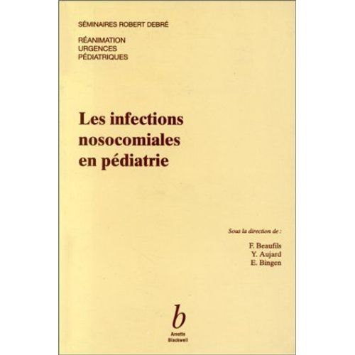 Les Infections Nosocomiales En Pédiatrie