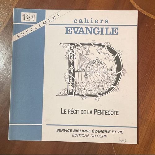 Cahiers Evangile 124 Supplément : Le Récit De La Pentecôte