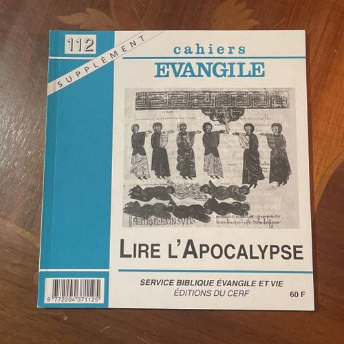 Cahiers Evangile 112 Supplément : Lire L'apocalypse