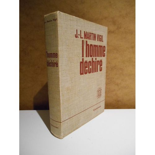 L'homme Déchiré / José-Luis Martin Vigil / Réf65783