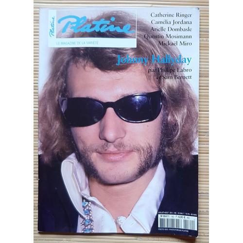 Platine Magazine N°182- Juillet- Août 2011 - Johnny Hallyday -(Catherine Ringer-Camélia Jordana)