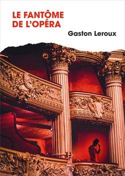 Le Fantome De L'opera Gaston Leroux