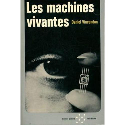 Les Machines Vivantes