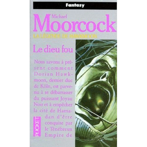 La Légende De Hawkmoon - Tome 2 - Le Dieu Fou