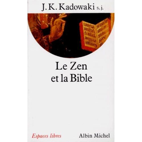 Le Zen Et La Bible