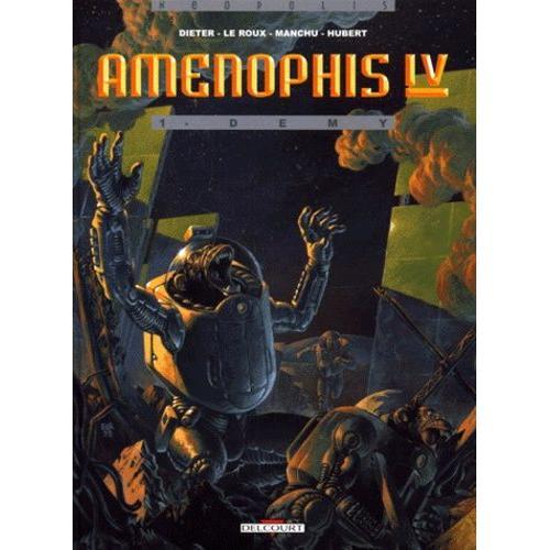 Amenophis Iv Tome 1 - Demy