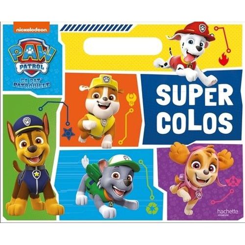 Super Colos Paw Patrol, La Pat' Patrouille