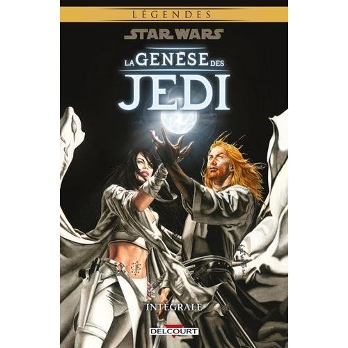 Star Wars - La Genèse Des Jedi Intégrale - Tome 1, L'éveil De La Force - Tome 2, Le Prisonnier De Bogan - Tome 3, La Guerre De La Force