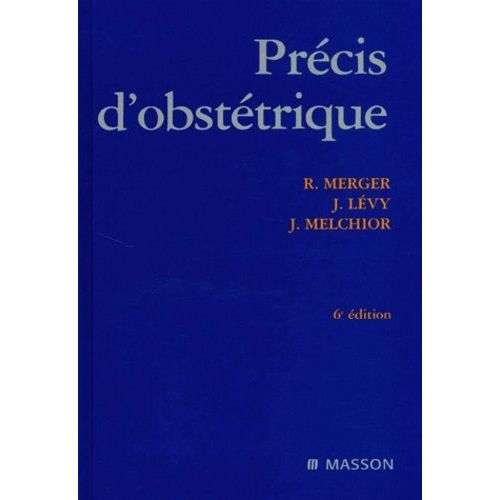 Précis D'obstétrique - 6ème Édition