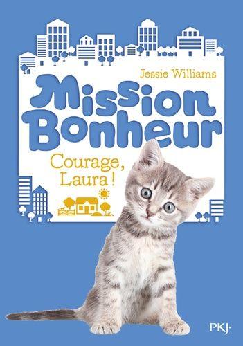 Mission Bonheur - Courage, Laura !