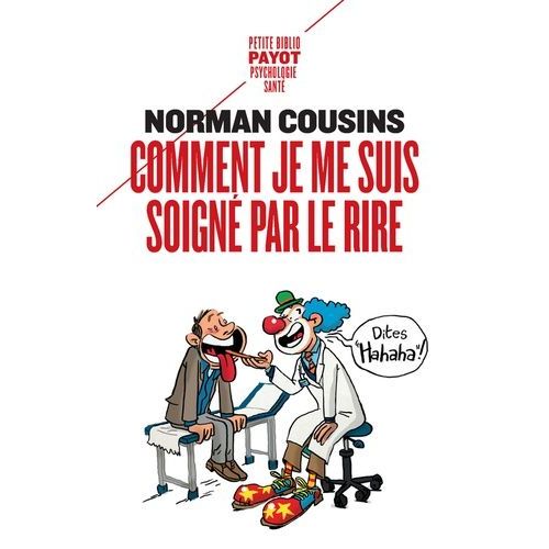 Comment Je Me Suis Soigné Par Le Rire