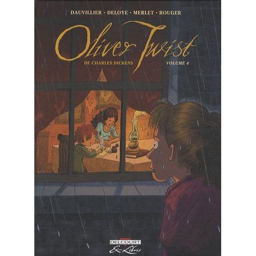 Oliver Twist - Tome 4