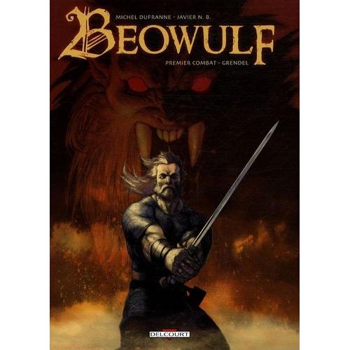 Beowulf Tome 1 - Grendel