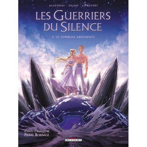 Les Guerriers Du Silence Tome 4 - Le Tombeau Absourate