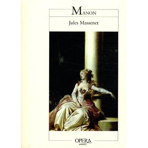Manon - Opéra-Comique En Cinq Actes Et Six Tableaux