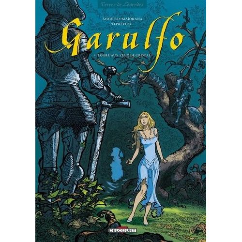 Garulfo Tome 4 - L'ogre Aux Yeux De Cristal