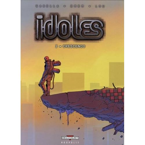 Idoles Tome 2 - Crescendo