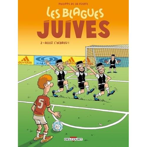 Les Blagues Juives Tome 2 - Allez L'hébreu !