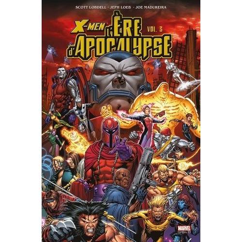 X-Men : L'ere D'apocalypse Tome 3