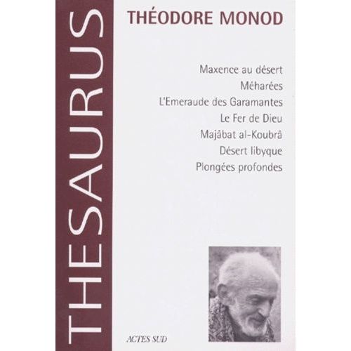 Maxence Au Désert - Méharées - L'emeraude Des Garamantes - Le Fer De Dieu - Majâbat Al-Koubrâ - Désert Libyque - Plongées Profondes