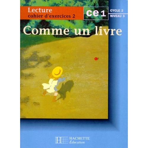 Lecture Ce1 Cycle 2 Niveau 3. Cahier D'exercices 2