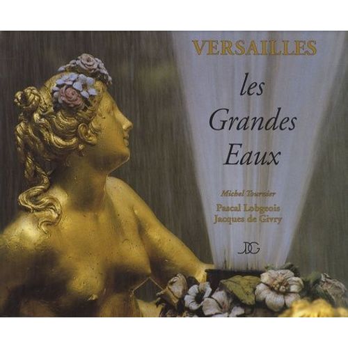 Versailles - Les Grandes Eaux