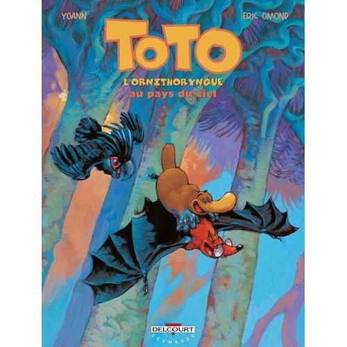 Toto L'ornithorynque Tome 6 - Toto L'ornithorynque Au Pays Du Ciel