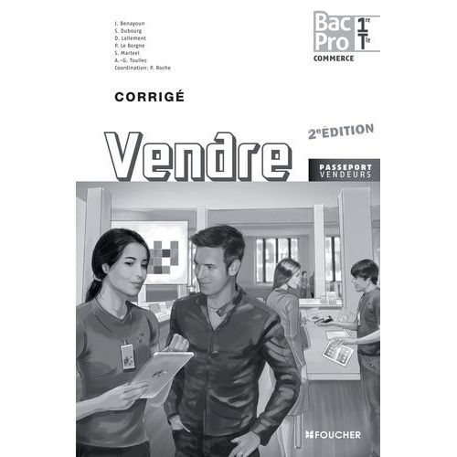 Vendre 1e-Tle Bac Pro - Corrigé