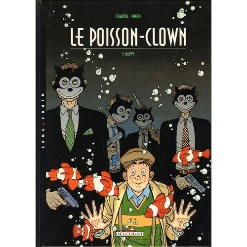 Le Poisson Clown Tome 1 - Happy