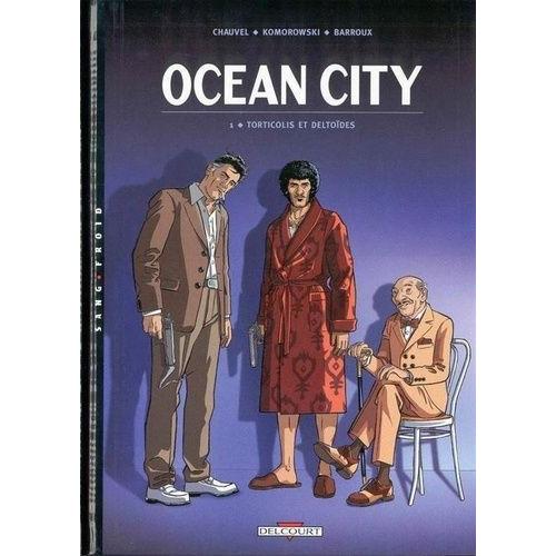 Ocean City Tome 1 - Torticolis Et Deltoïdes