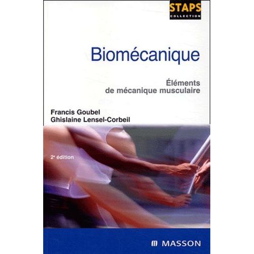 Biomécanique - Eléments De Mécanique Musculaire