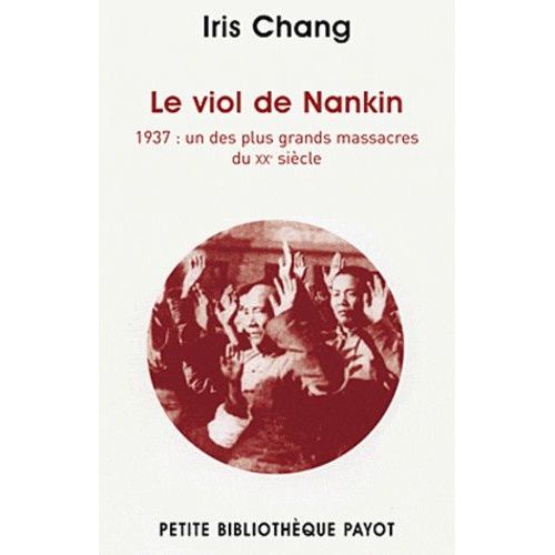 Le Viol De Nankin - 1937 : Un Des Plus Grand Massacres Du Xxe Siècle