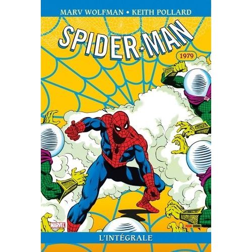 Spectacular Spider-Man : 1979 (Intégrale)