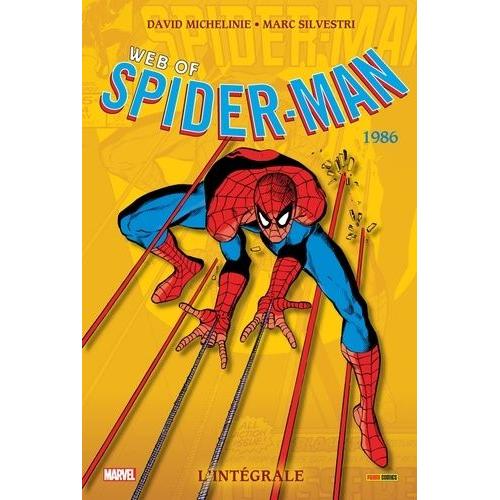 Web Of Spider-Man L'intégrale - 1986