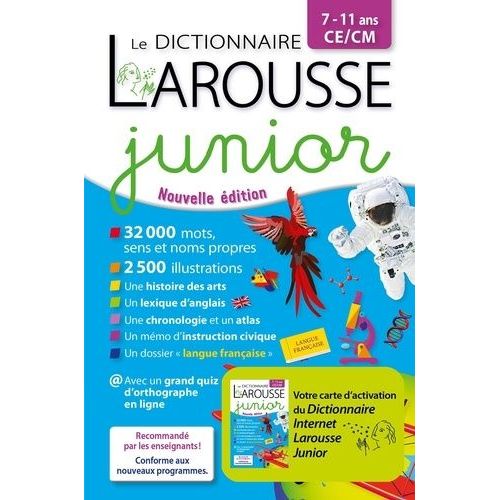 Le Dictionnaire Larousse Junior Ce/Cm - Avec 1 Carte D'activation Du Dictionnaire Internet