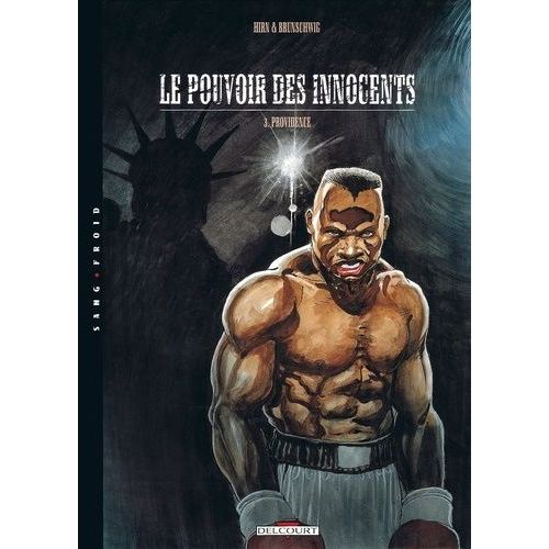 Le Pouvoir Des Innocents - Cycle 1 Tome 3 - Providence