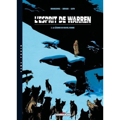L'esprit De Warren - Tome 2 - La Légende Du Nouvel Homme