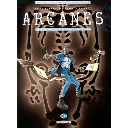 Arcanes Tome 1 - Le Baron Fantôme